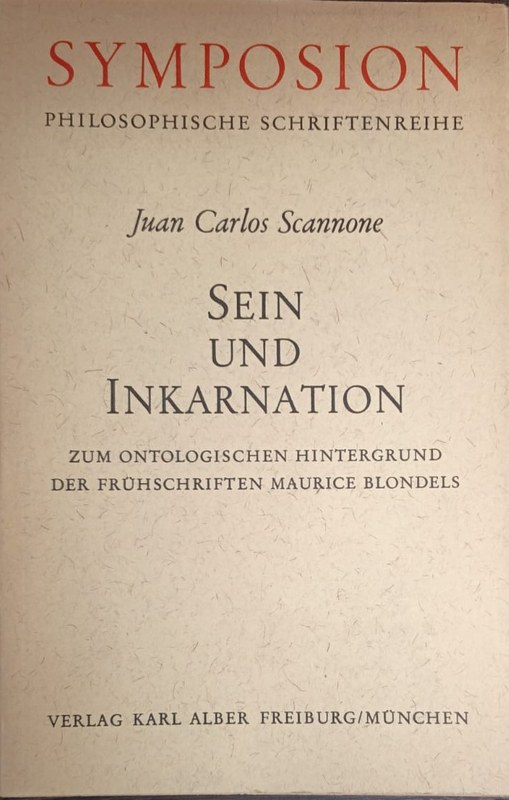 Sein und Inkarnation: Zum Ontologischen Hintergrund der Frühschriften Maurice Blondels