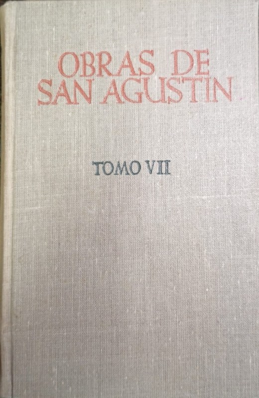 Obras de San Agustín: Tomo VII