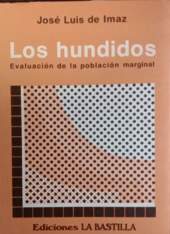Los hundidos: Evaluación de la población marginal