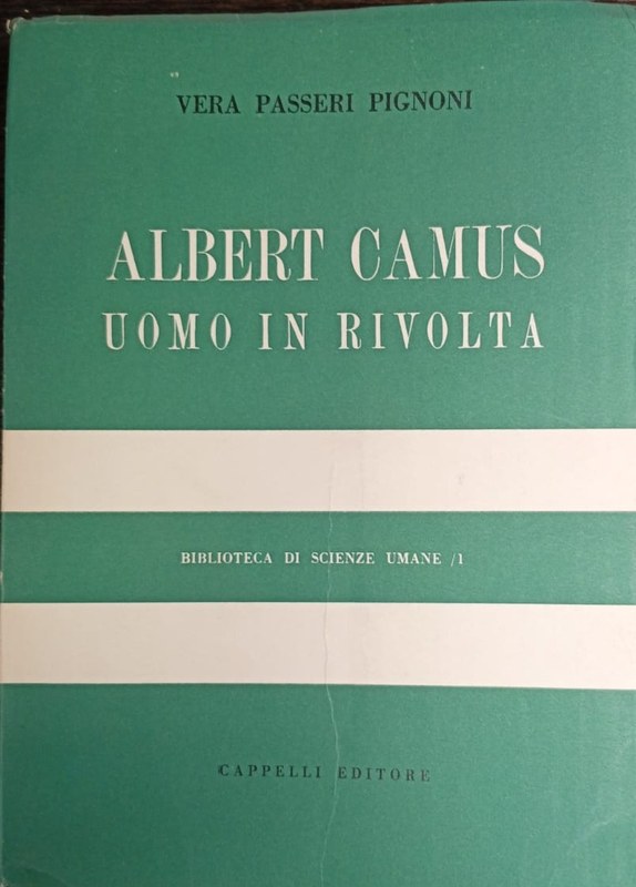 Albert Camus: Uomo in rivolta
