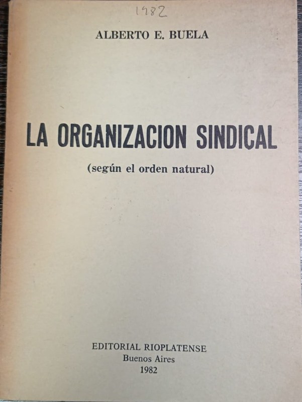 La organización sindical: (Según el orden natural)
