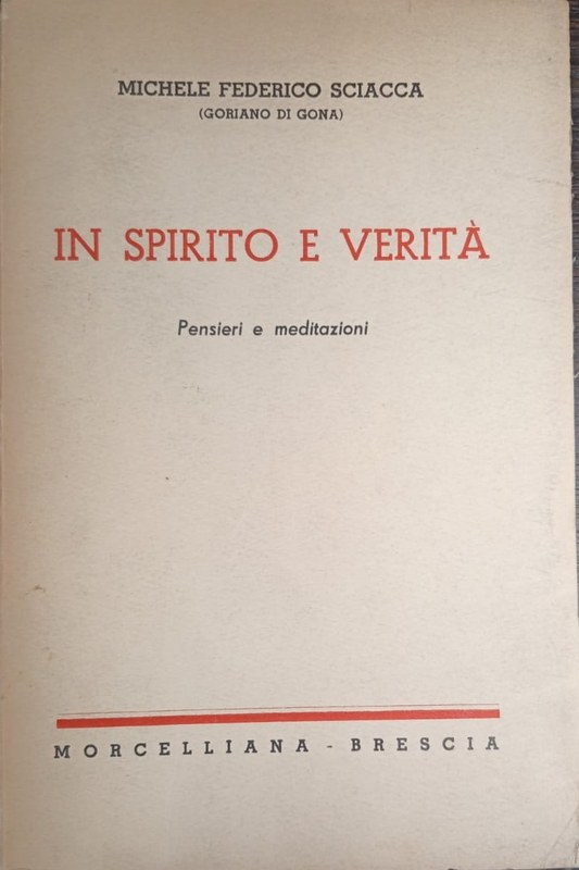 In spirito e verità: Pensieri e meditazioni