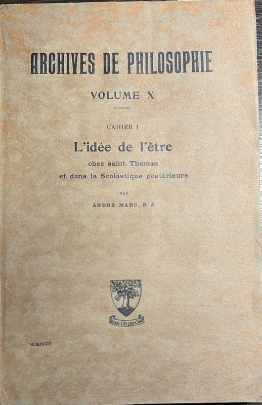 L´idée de L´être: Chez Saint Thomas et dans la scolastique postérieure
