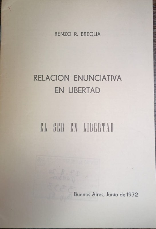 Relación Enunciativa en Libertad: El Ser en Libertad