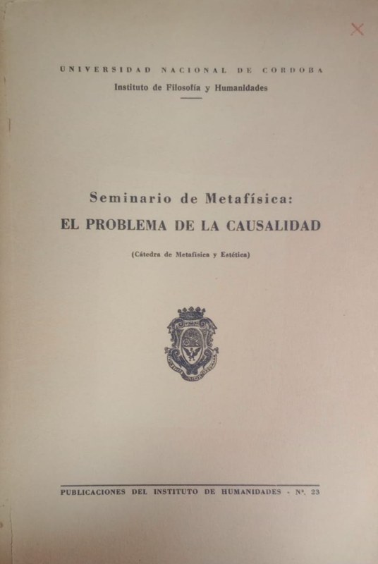 Seminario de Metafísica: el problema de la causalidad: (Cátedra de Metafísica y Estética)