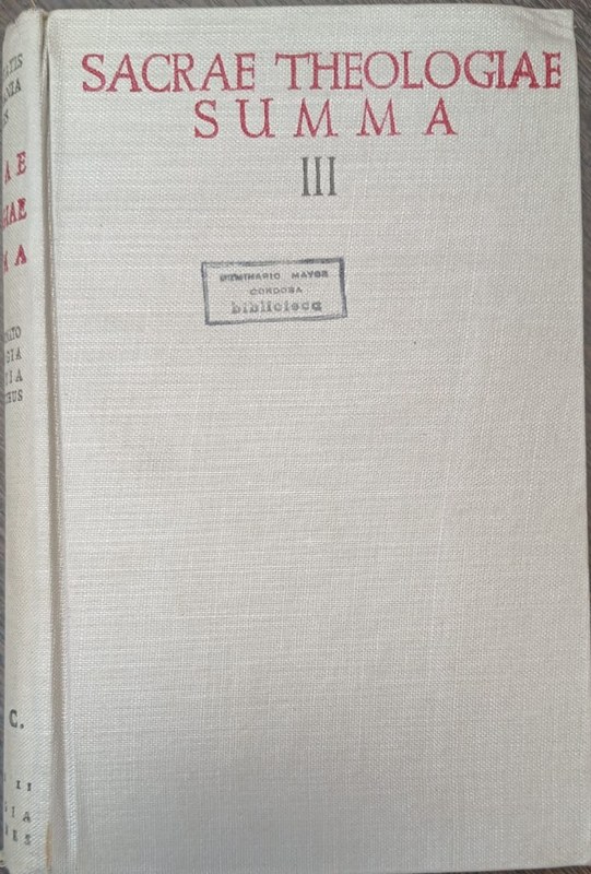 Sacrae Theologiae Summa: Volumen III