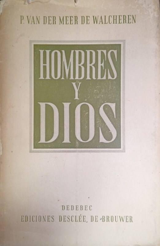 Hombres y Dios