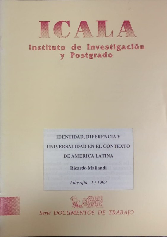 Identidad, Diferencia y Universalidad en el Contexto de América Latina: Filosofía I /1993