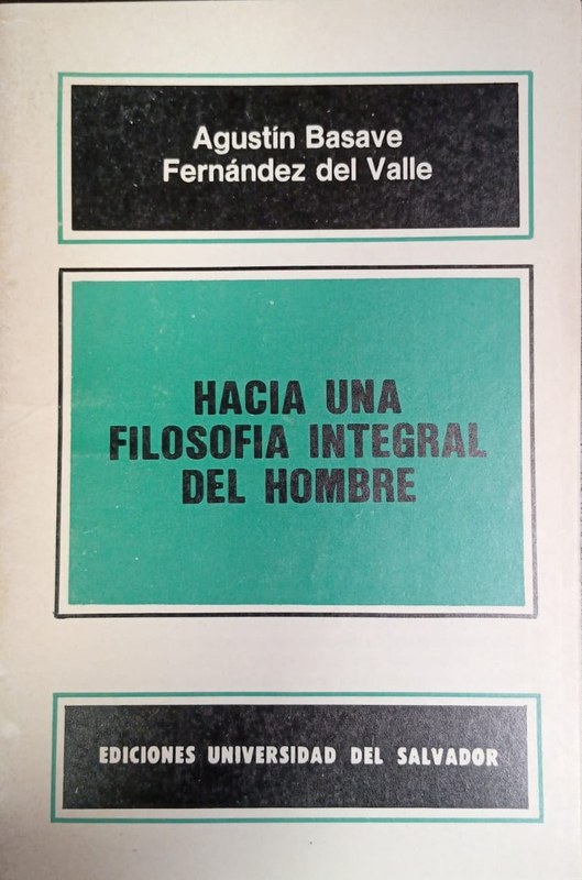 Hacia una filosofía integral del Hombre