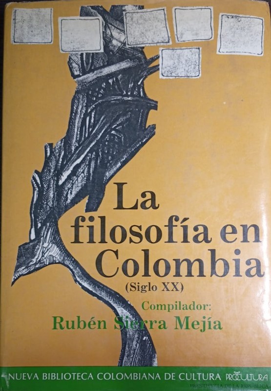La filosofía en Colombia: (Siglo XX)