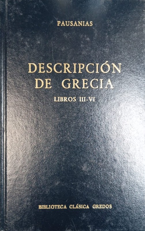 Descripción de Grecia: Libros III-VI
