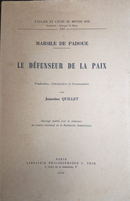 Le défenseur de la paix: Traduccion, Introducción et Commentaire