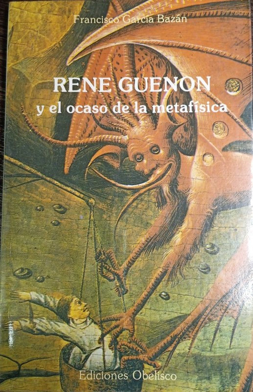 Rene Guenon y el ocaso de la metafísica