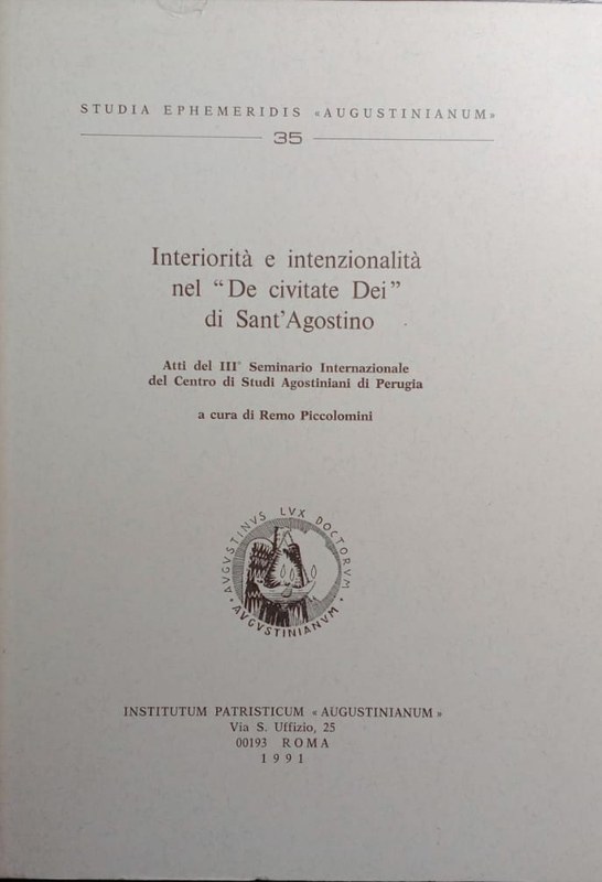 Interiorità e intenzionalitá nel "De civitate Dei" di Sant´Agostino