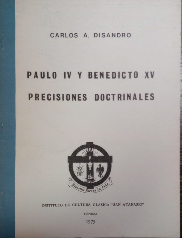 Paulo IV y Benedicto XV: Precisiones doctrinales