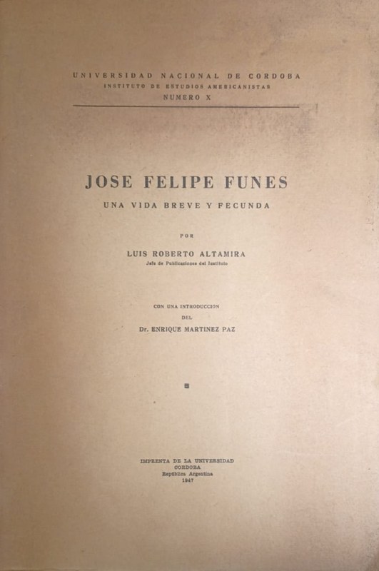 José Felipe Funes: Una vida breve y fecunda