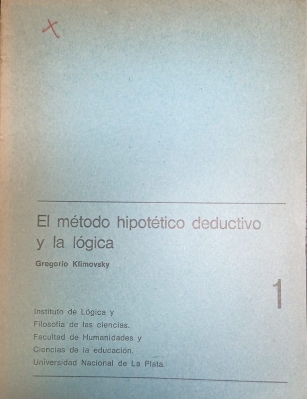 El Método Hipotético Deductivo y la Lógica