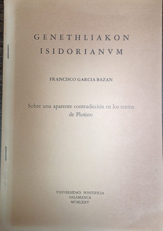 Genethliakon Isidorianvm: Sobre una aparente contradicción en los textos de Plotino