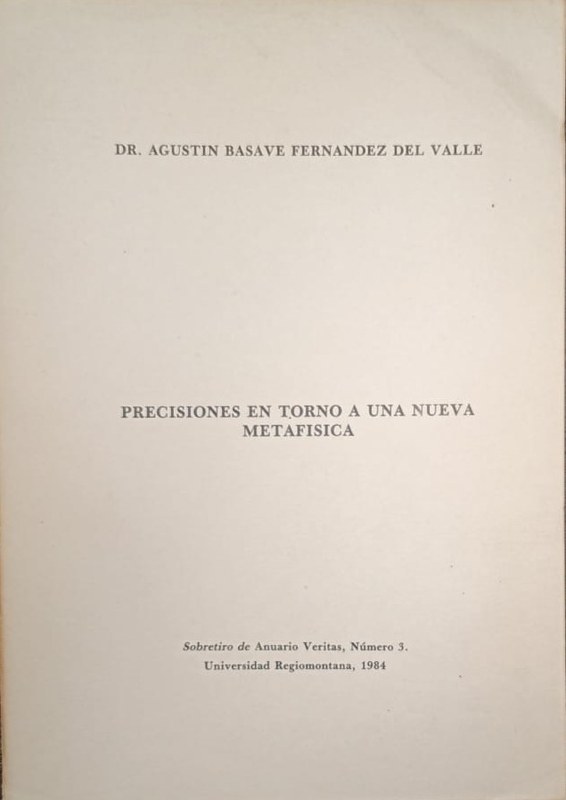 Precisiones en torno a una nueva metafísica