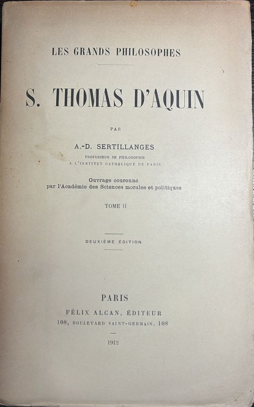 S. Thomas D´Aquin: Tome II -Les grands philosophes-