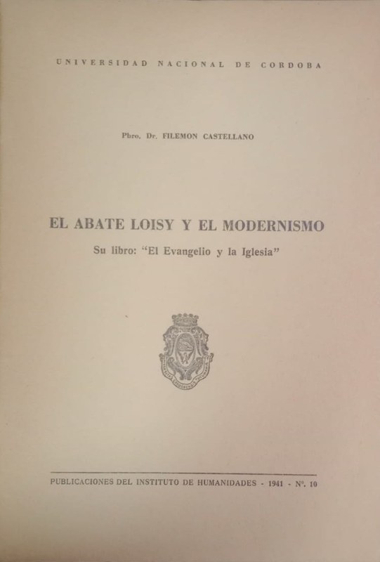 El abate Loisy y el Modernismo: Su libro "El Evangelio y la Iglesia"