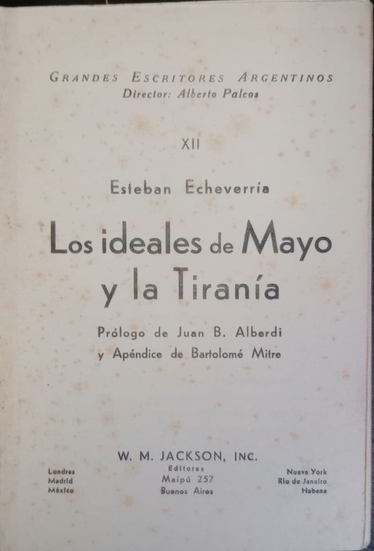 Los ideales de mayo y la tirania