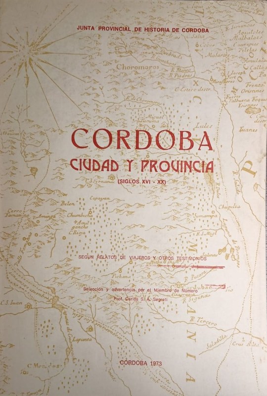 Córdoba Ciudad y Provincia: (Siglos XVI - XX)