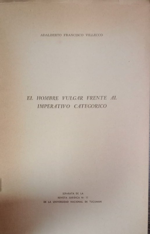 El hombre vulgar frente al imperativo categórico
