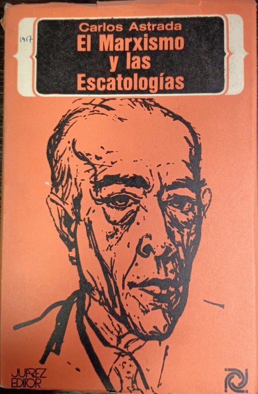 El Marxismo y las Escatologías