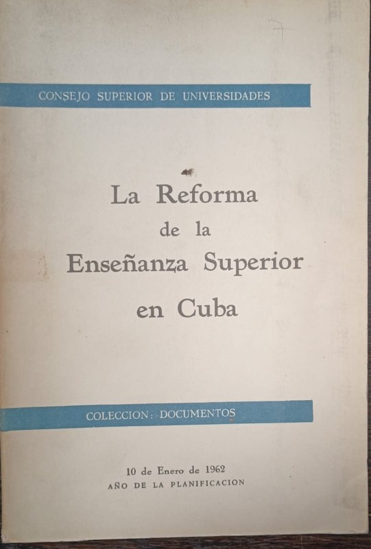 La reforma de la Enseñanza Superior en Cuba