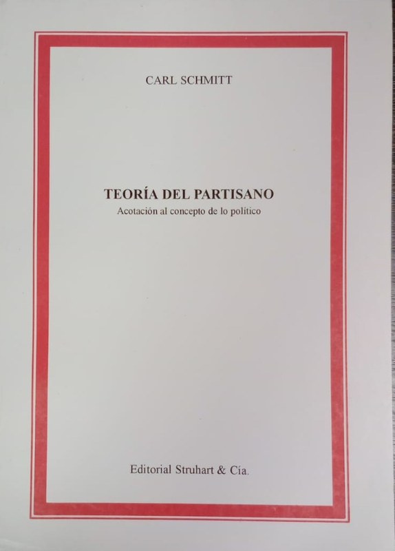 Teoría del partisano: Acotación al concepto de lo político