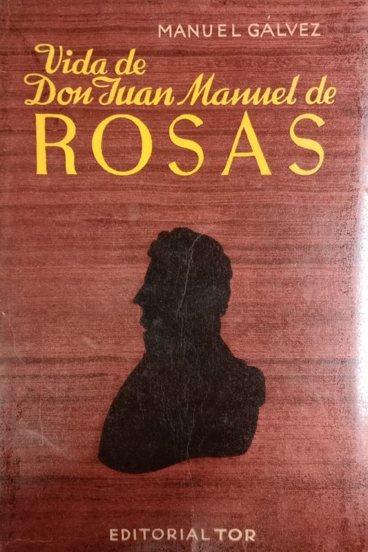 Vida de Don Juan Manuel de Rosas