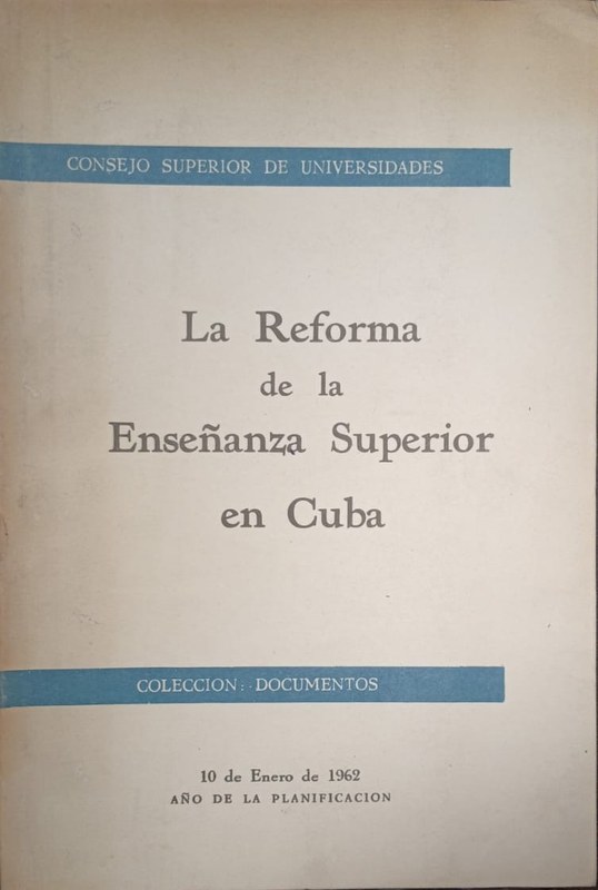 La reforma de la enseñanza superior en Cuba