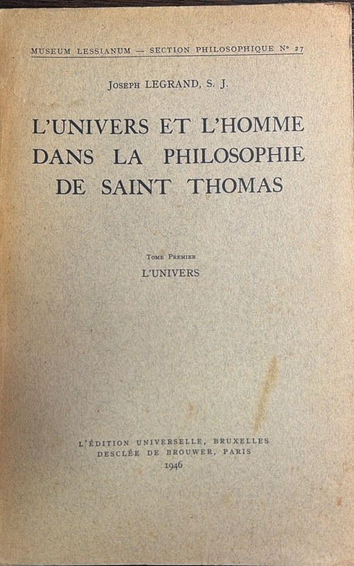 L´univers et l´homme dans la philosophie de Saint Thomas: Tomo I L´Univers