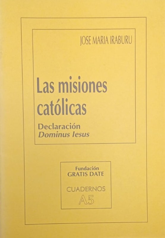 Las misiones católicas: Declaración Dominus Iesus