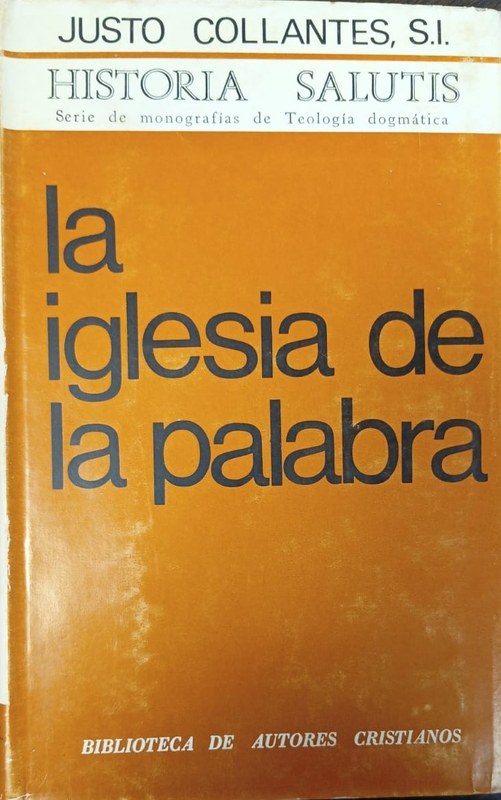 La Iglesia de la palabra: Tomo I