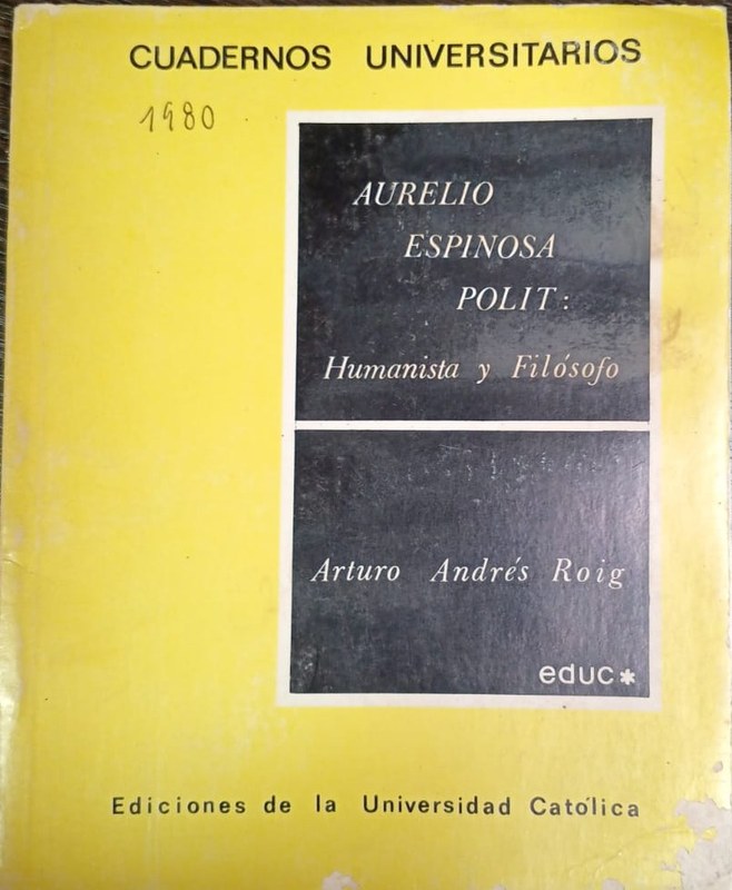 Aurelio Espinosa Polit: Humanista y Filósofo
