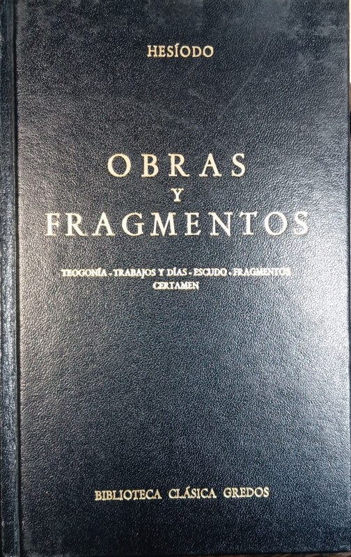 Obras y fragmetos: Teogonía- Trabajos y Días- Escudo- Fragmento- Certamen