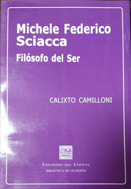 Michele Federico Sciacca: Filósofo del Ser