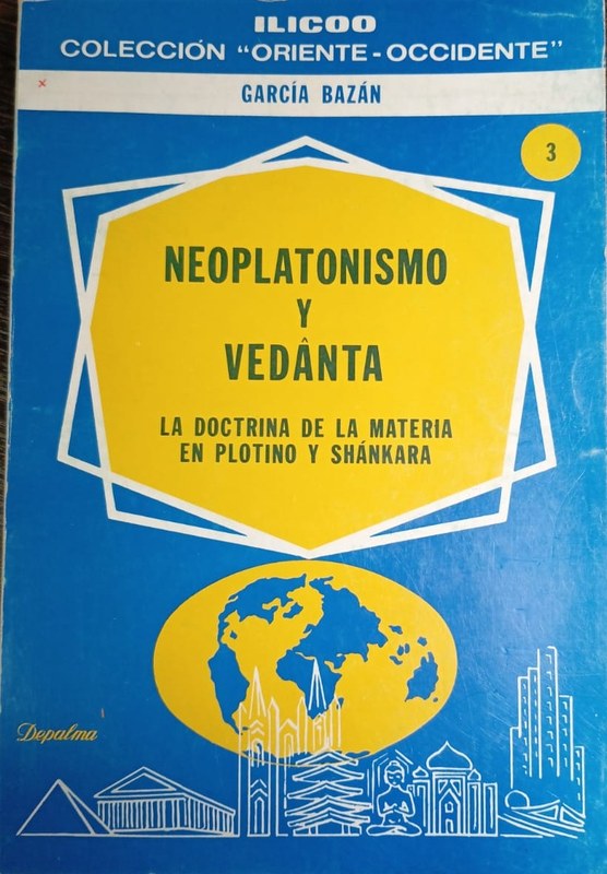 Neoplatonismo y Vedanta: La doctrina de la materia en Plotino y Shánkara