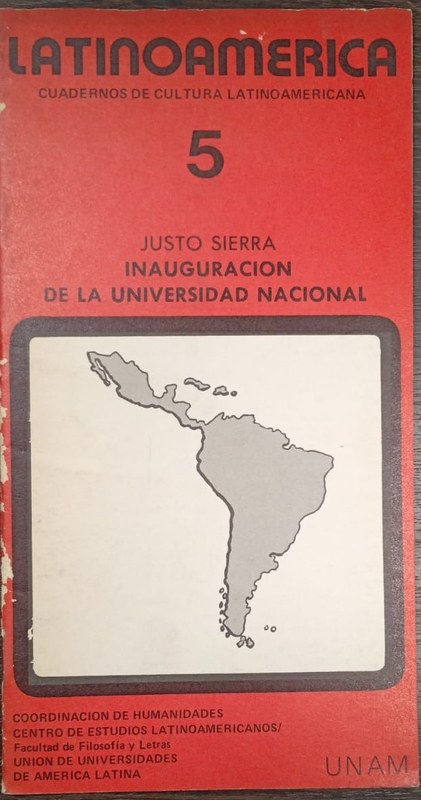 Inauguración de la Universidad Nacional: Latinoamérica. Cuadernos de Cultura Latinoamericana