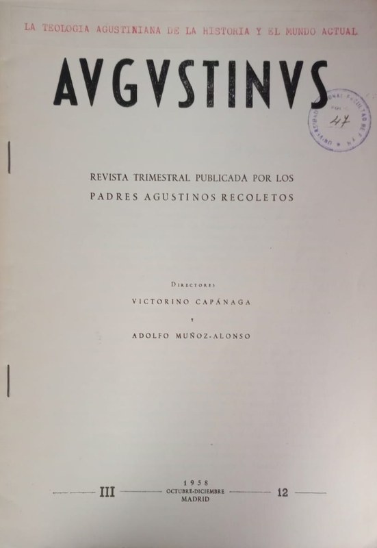 La teología Agustiniana de la Historia y el mundo actual: Revista Augustinus
