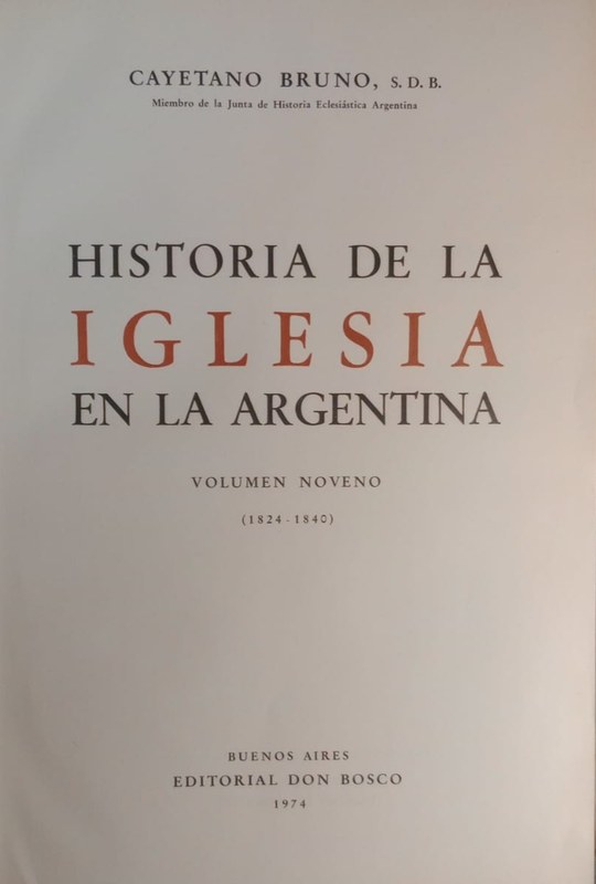 Historia de la Iglesia en la Argentina: Volumen Noveno (1824-1840)