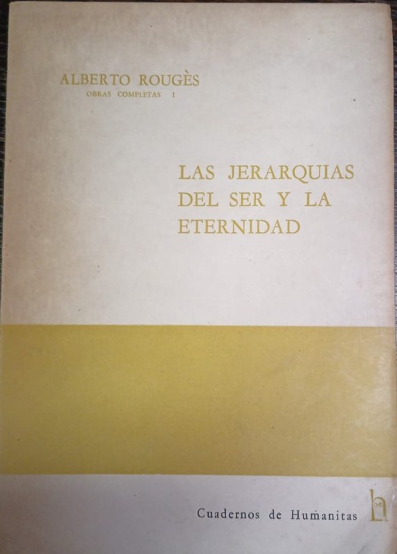 Las jerarquías del ser y la eternidad