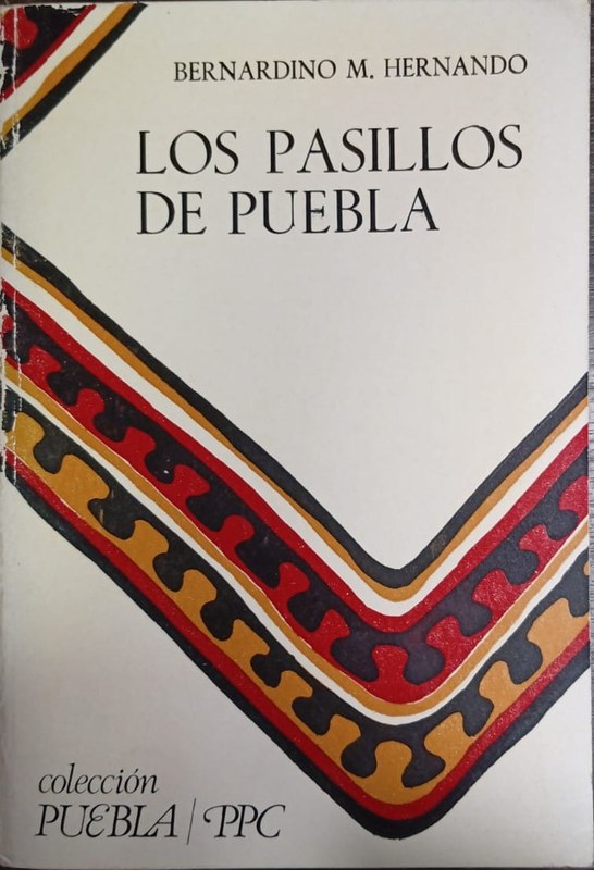 Los pasillos de Puebla