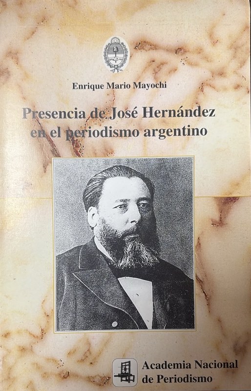 Presencia de José Hernández en el periodismo argentino