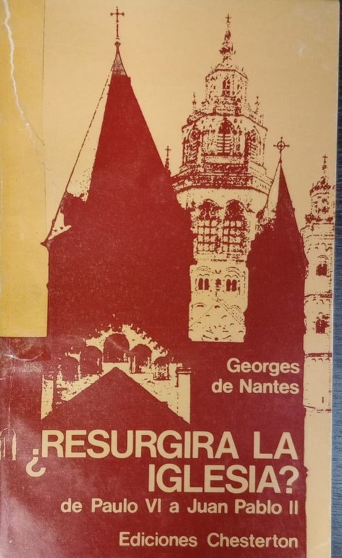 ¿Resurgirá la Iglesia?: De Paulo VI a Juan Pablo II