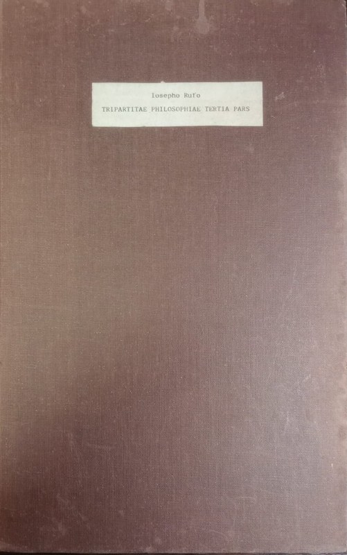 Tripartitae Philosophiae Tertia Pars: Córdoba, 1766