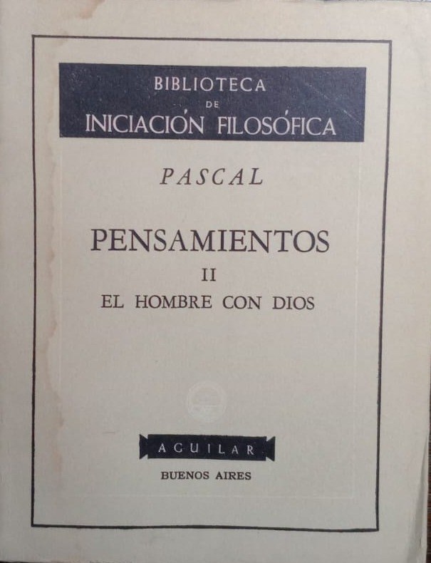 Pensamientos II: El hombre con Dios