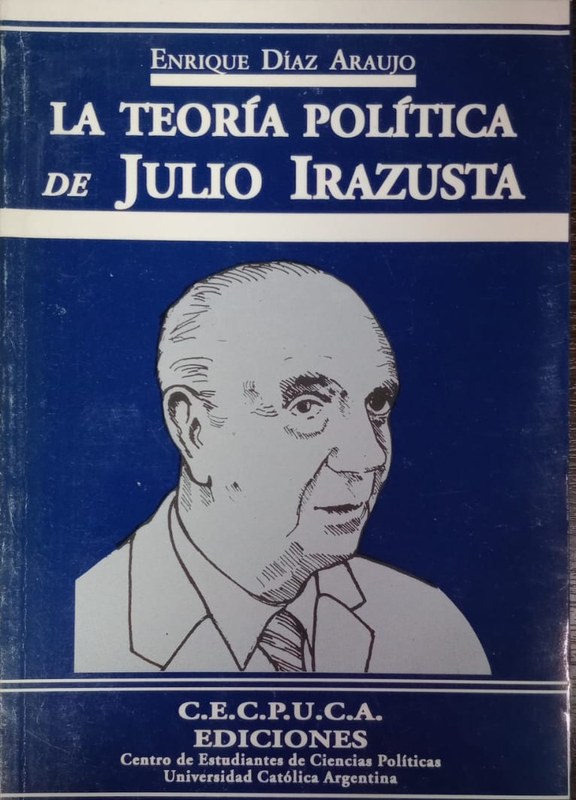 La teoría política de Julio Irazusta